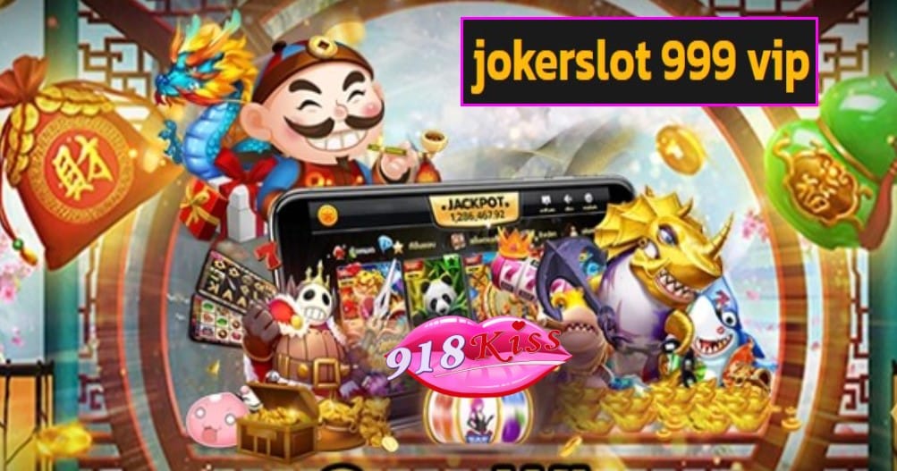 jokerslot 999 vip game